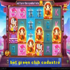 bet green club cadastro